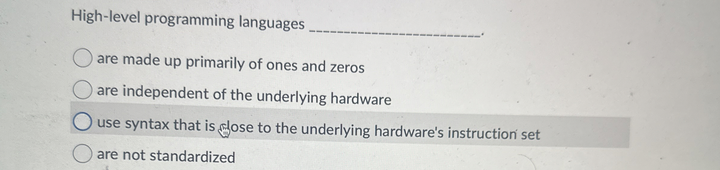 High - level programming languages q , are made