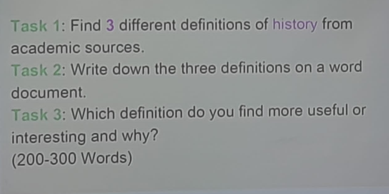Task 1 : Find 3 different definitions of history