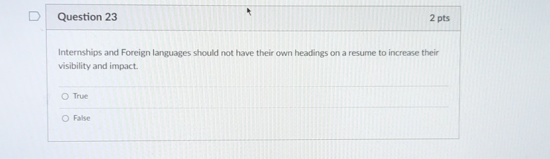 Question 2 3 2 pts Internships and Foreign