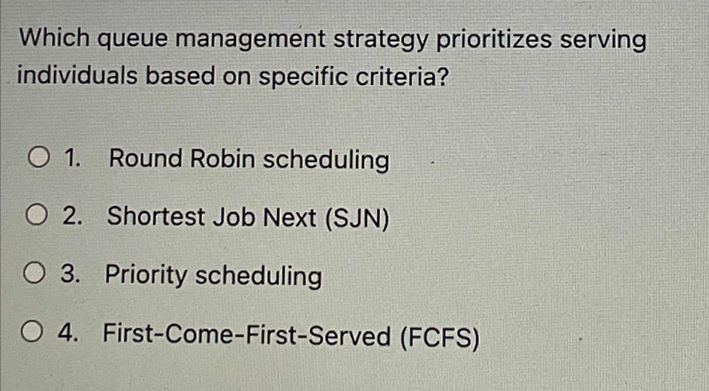 Which queue management strategy prioritizes