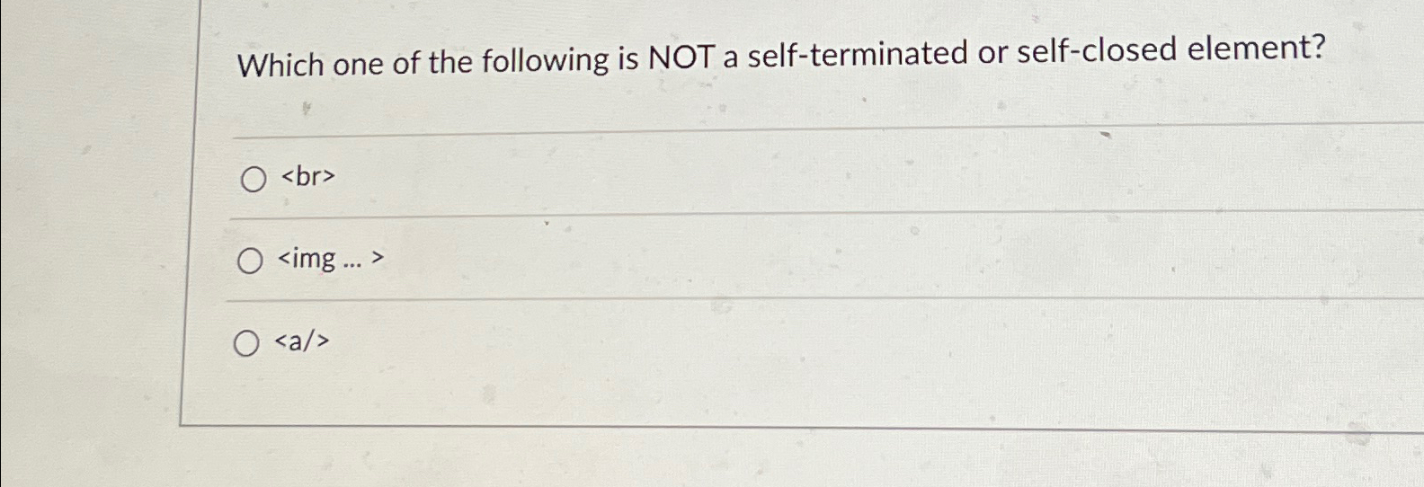 Which one of the following is NOT a self -