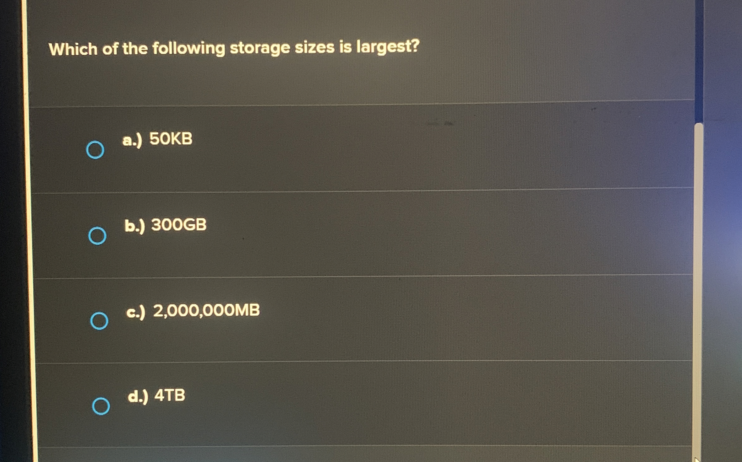 Which of the following storage sizes is largest?