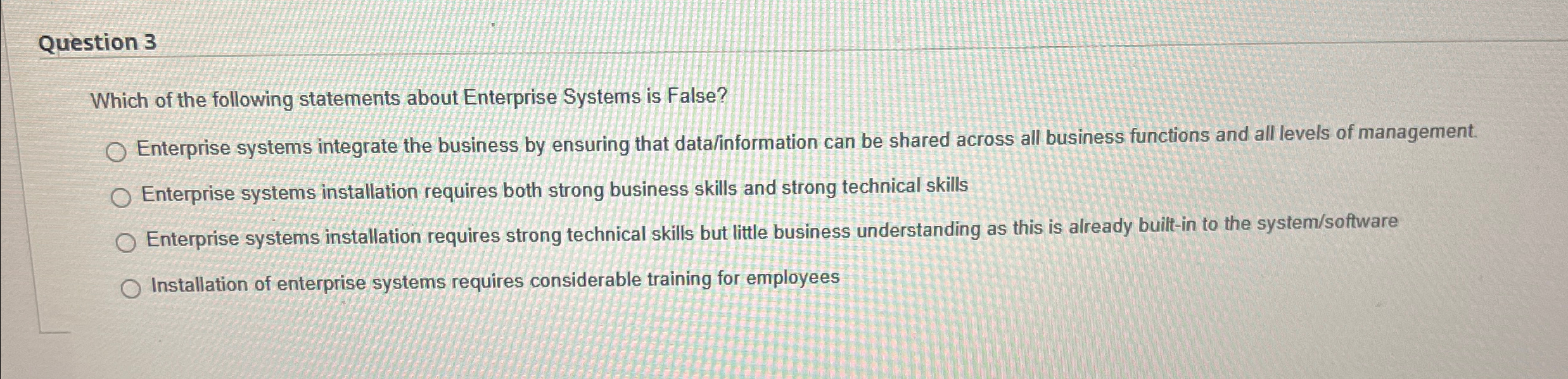 Question 3 Which of the following statements