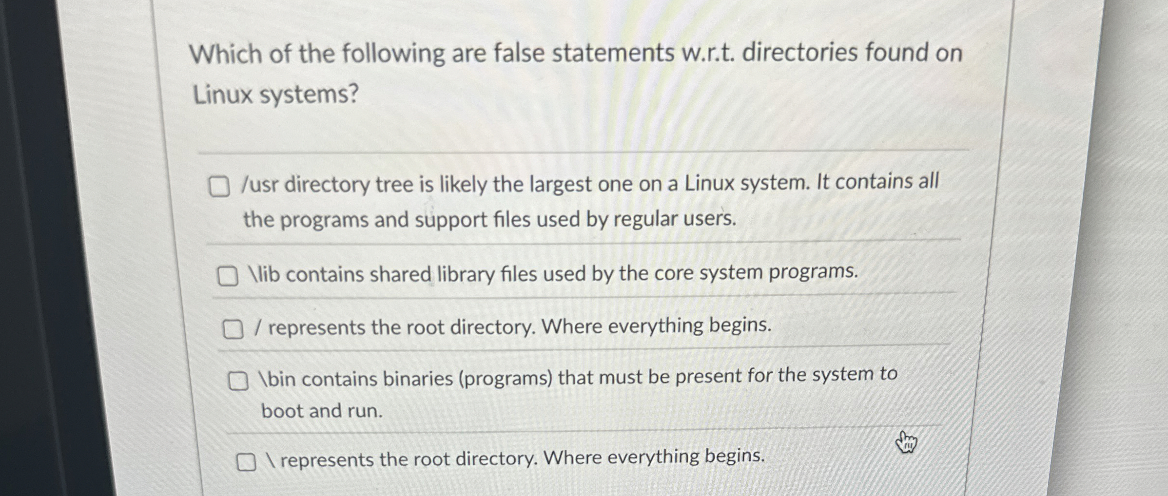 Which of the following are false statements w . r