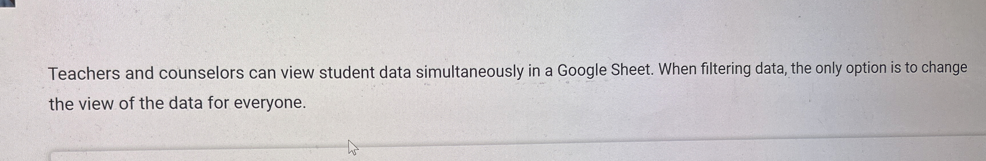 Teachers and counselors can view student data