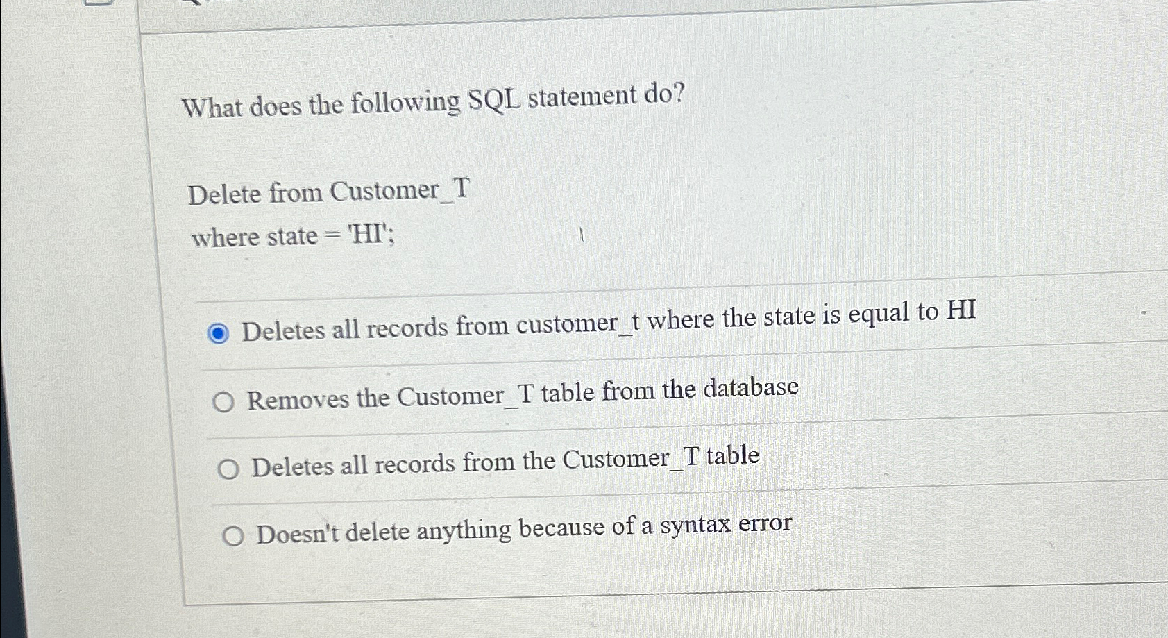 What does the following SQL statement do ? Delete