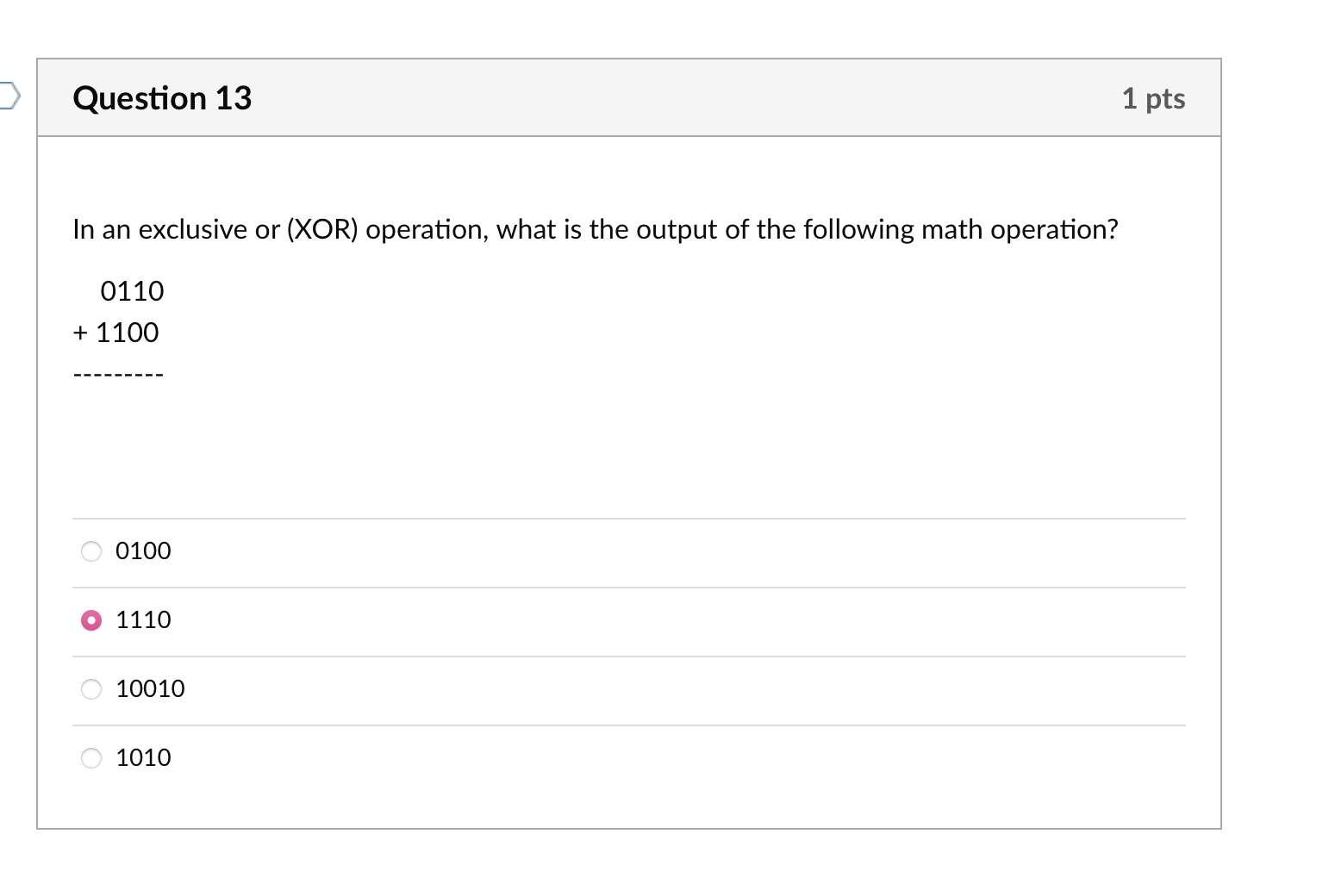Question 1 3 In an exclusive or ( XOR )