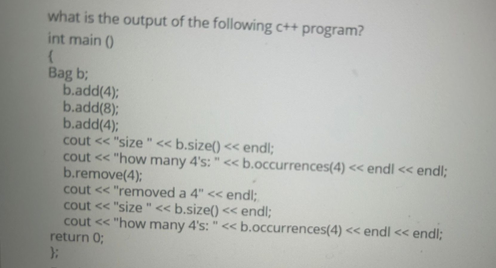 What is the output of the following c + + progam?