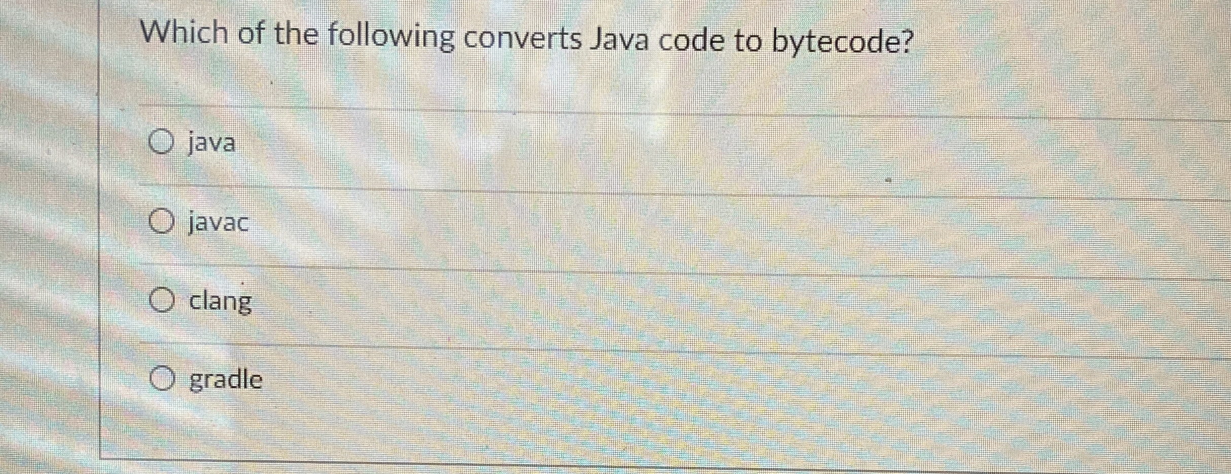 Which of the following converts Java code to