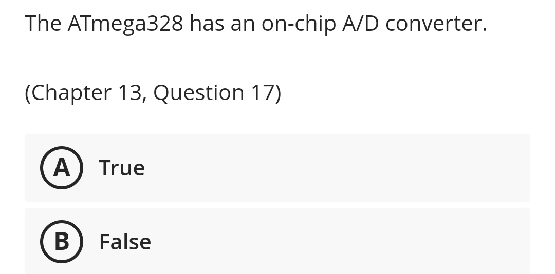 The ATmega 3 2 8 has an on - chip A / D
