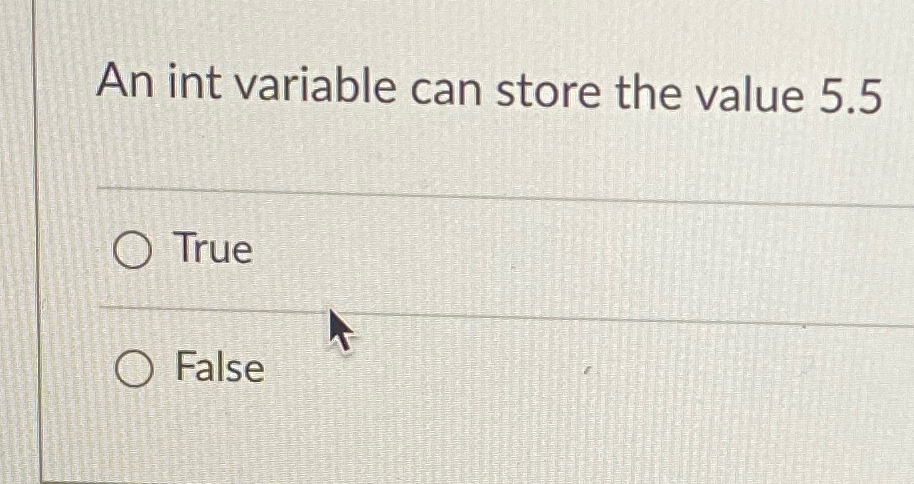 An int variable can store the value 5 . 5 q ,