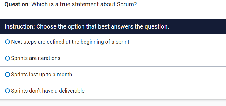 Question: Which is a true statement about Scrum?