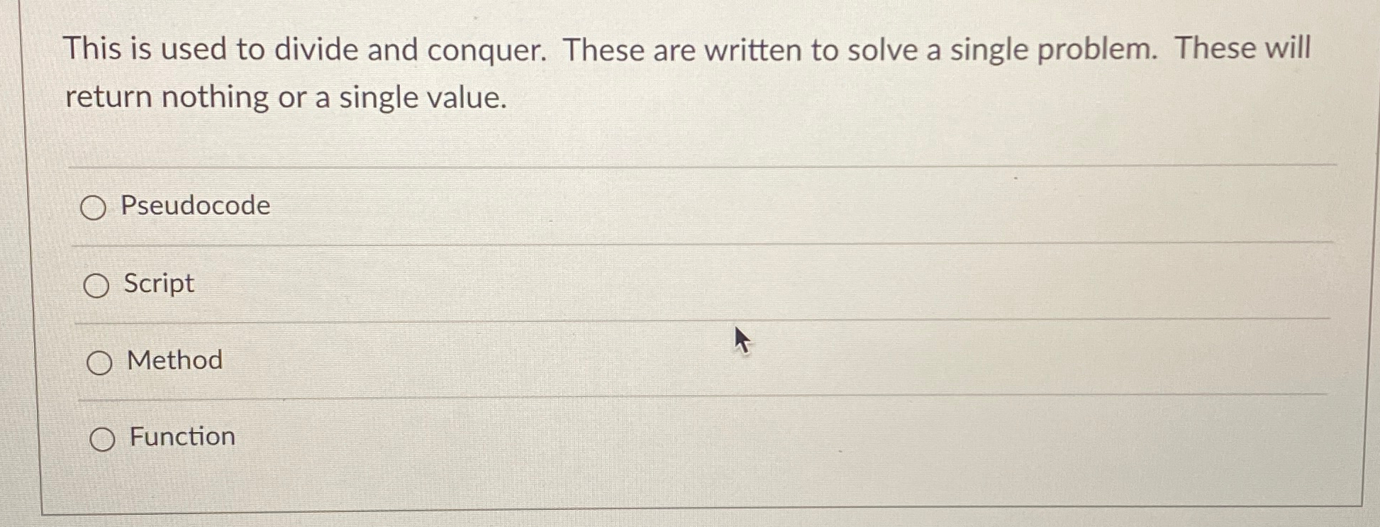 This is used to divide and conquer. These are