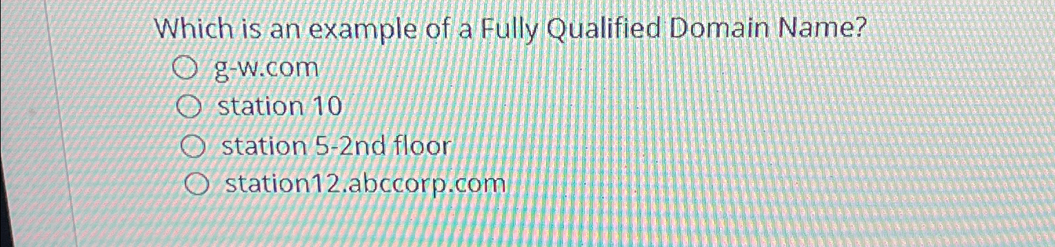 Which is an example of a Fully Qualified Domain