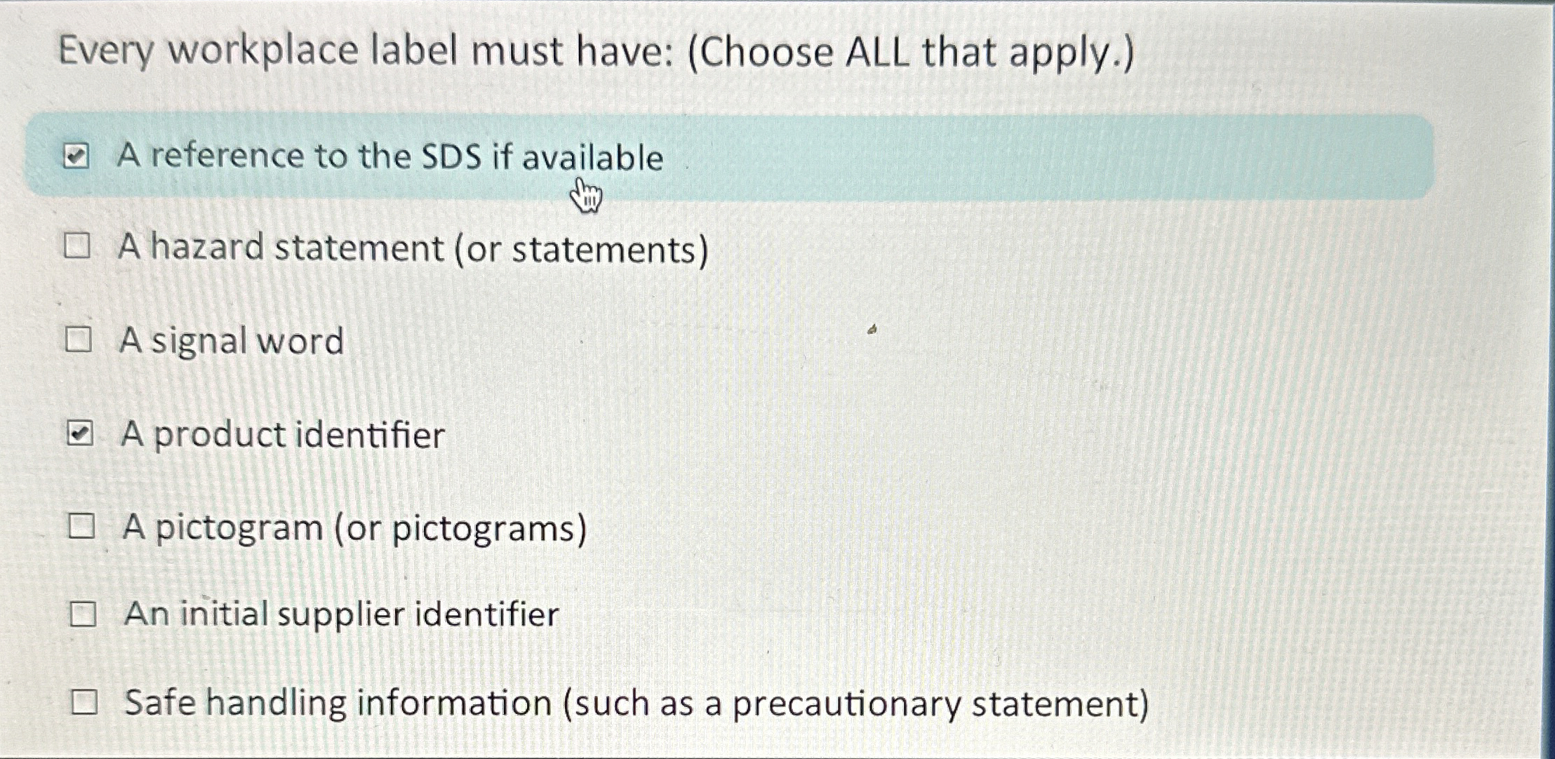 Every workplace label must have: ( Choose ALL
