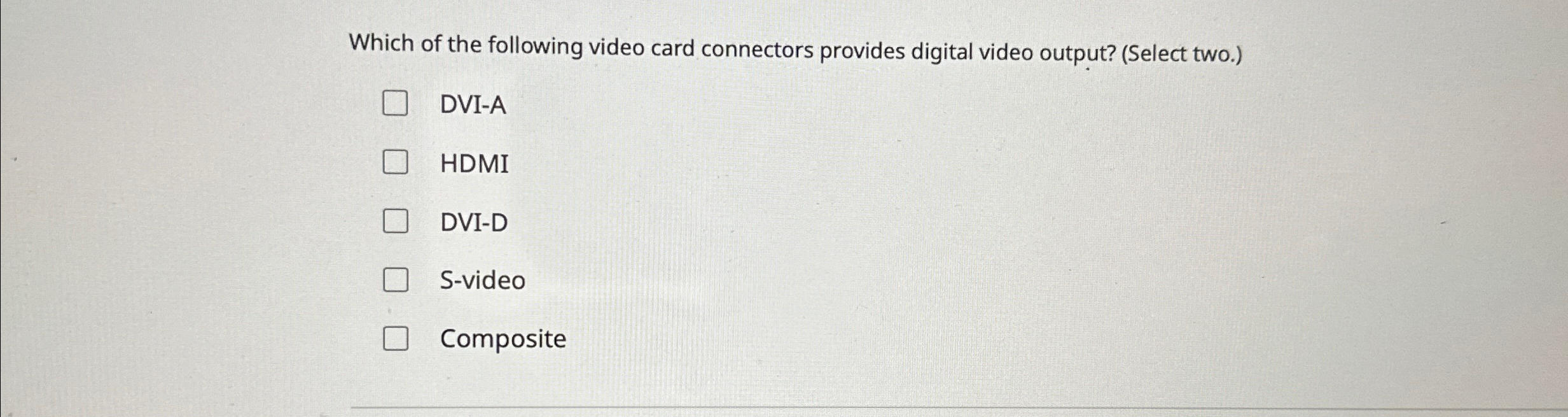 Which of the following video card connectors
