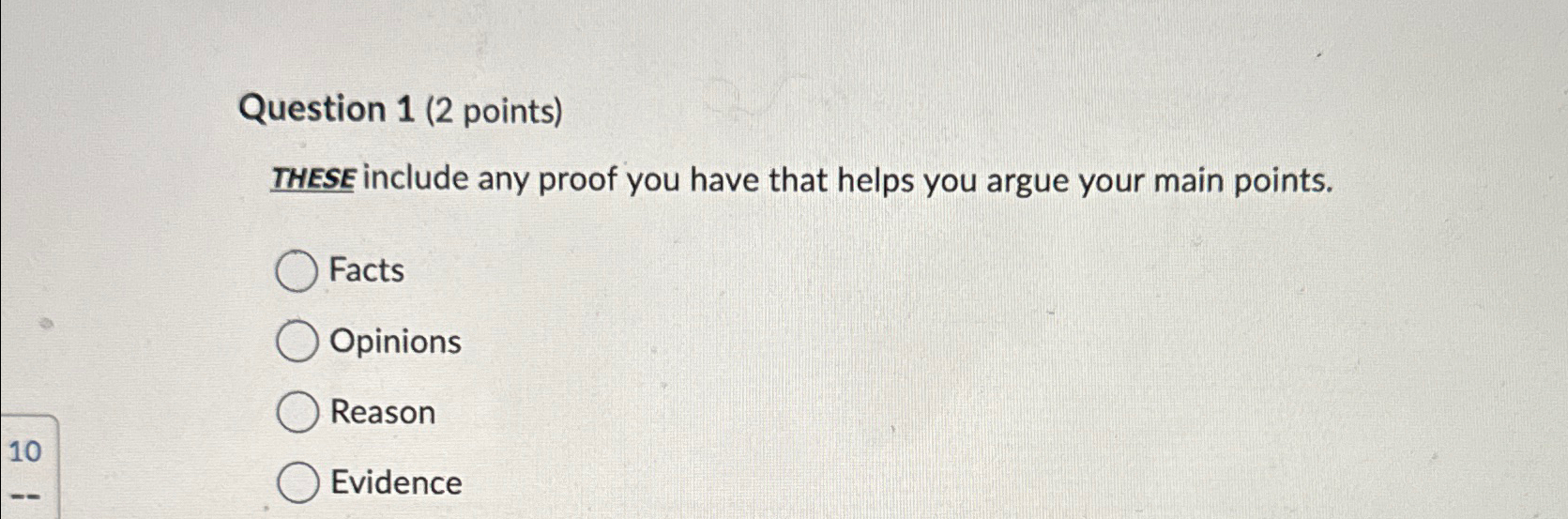 Question 1 ( 2 points ) THESE include any proof