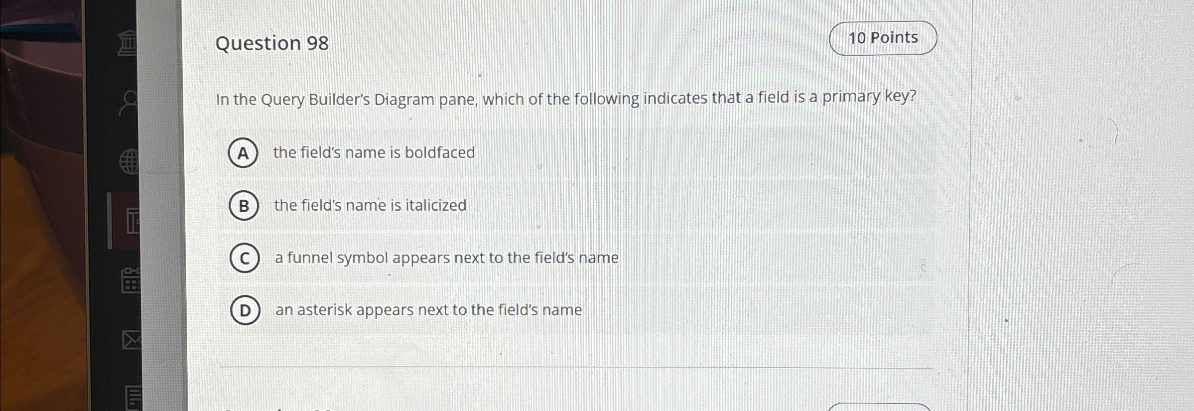Question 9 8 1 0 Points In the Query Builder's