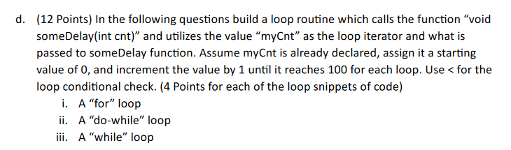 d . ( 1 2 Points ) In the following questions
