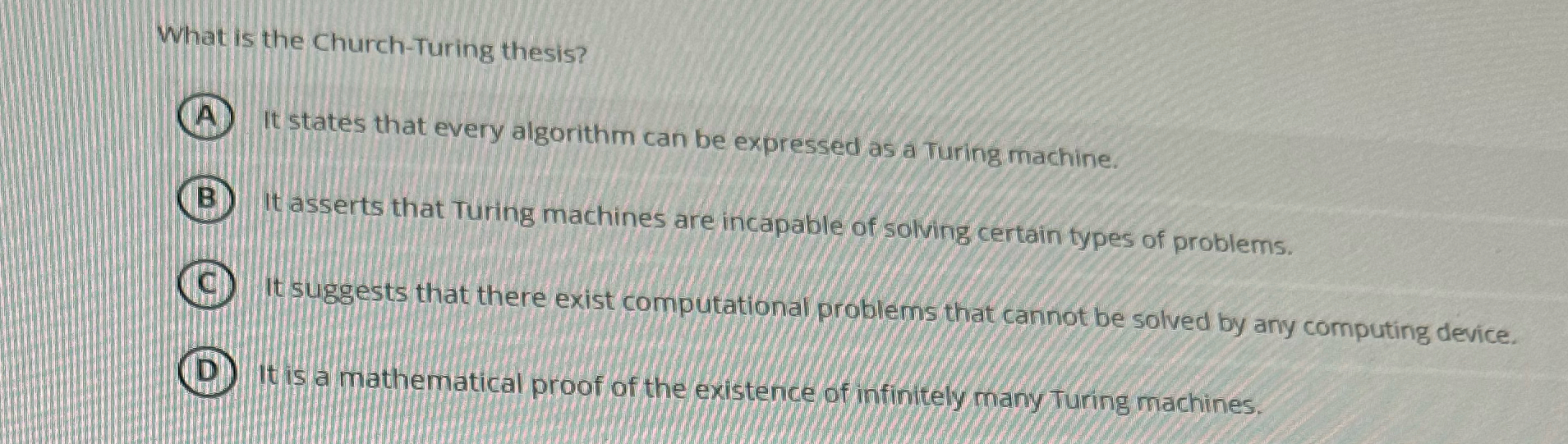 What is the Church - ruring thesis? It states