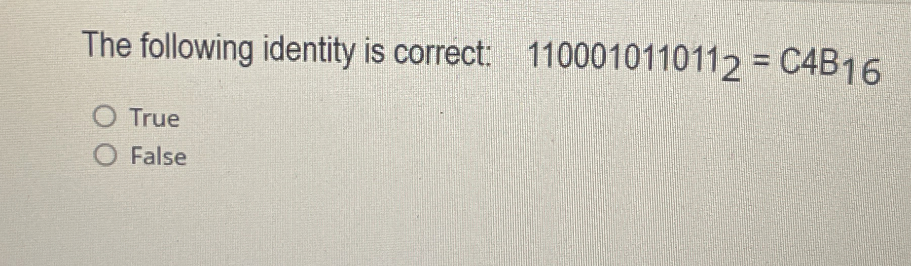 The following identity is correct: , 1 1 0 0 0 1