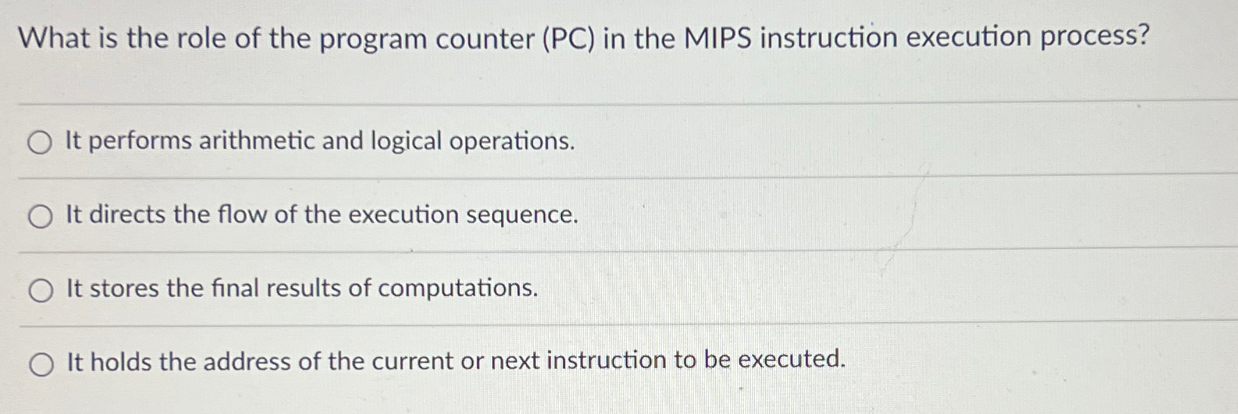 What is the role of the program counter ( P C )