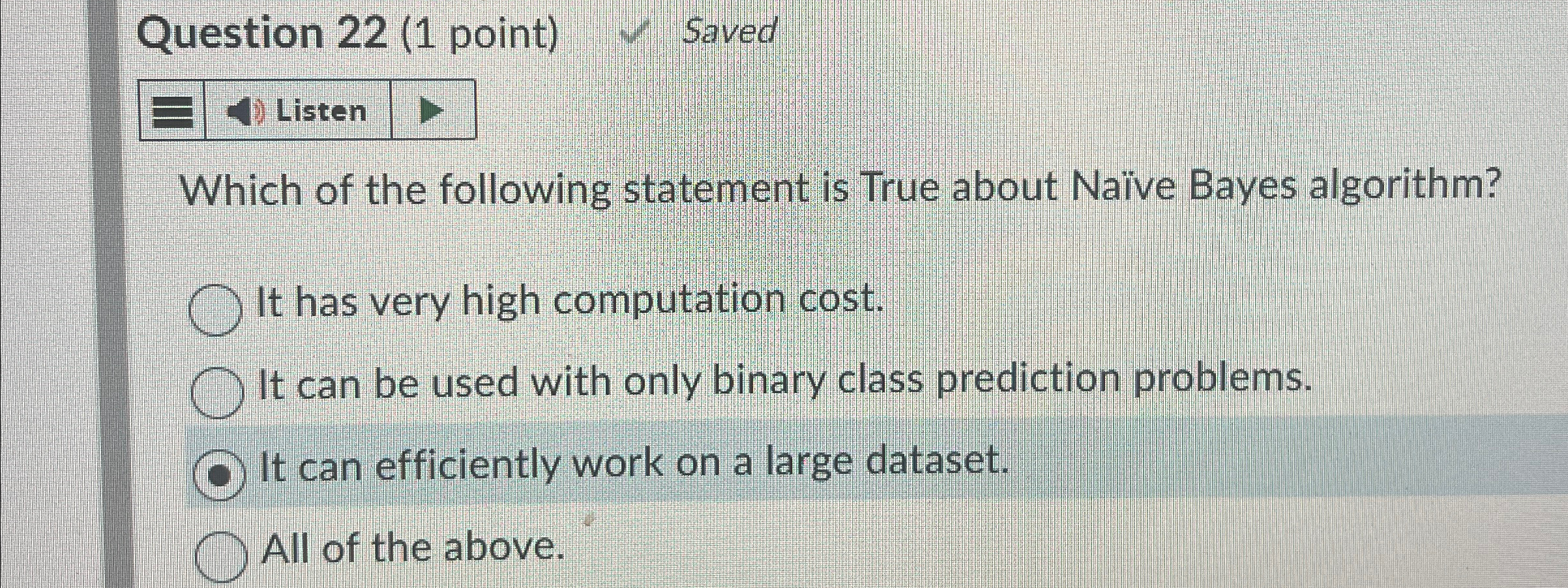 Question 2 2 ( 1 point ) Saved Listen Which of