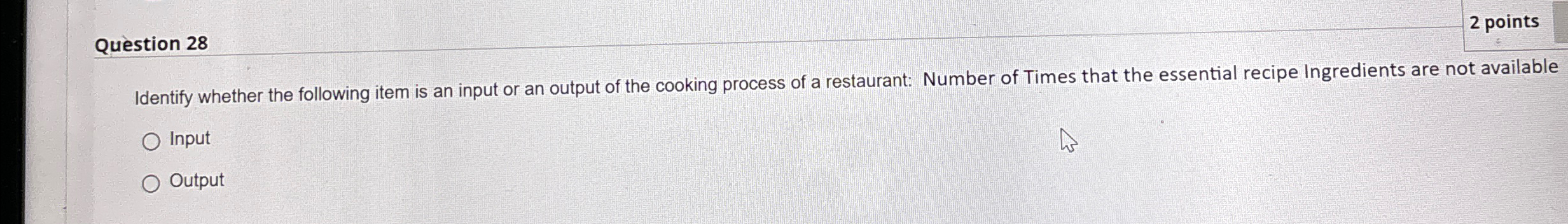 Qu stion 2 8 2 points Identify whether the