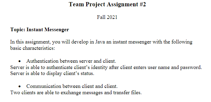 Topic: Instant Messenger In this assignment, you