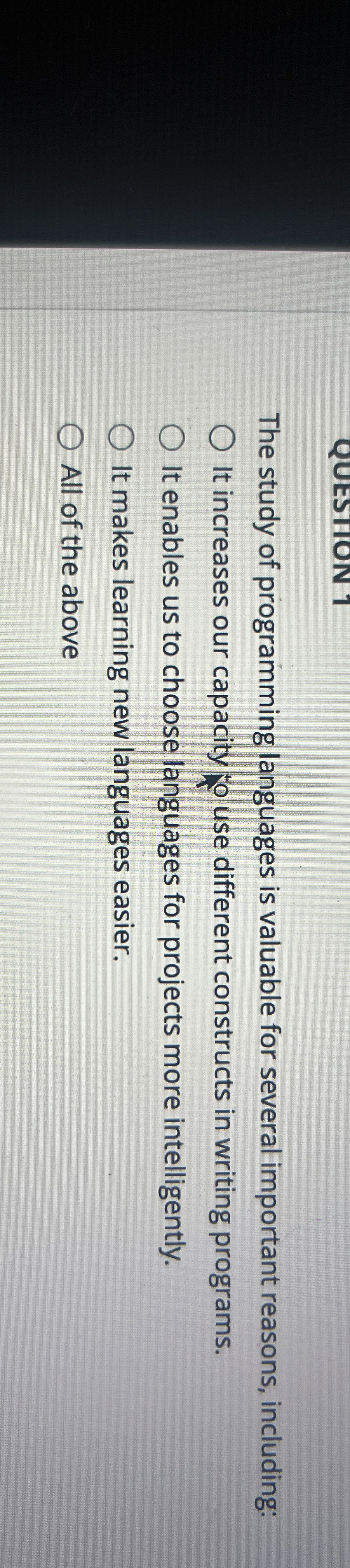 The study of programming languages is valuable