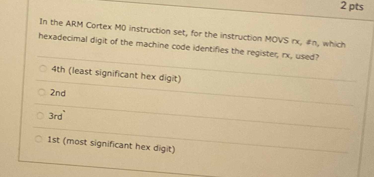 2 pts In the ARM Cortex MO instruction set, for