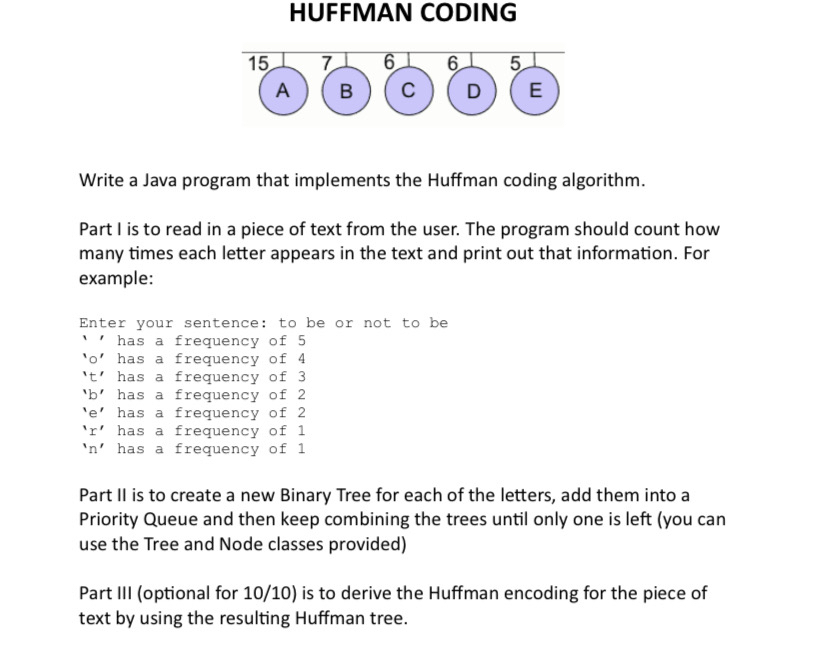 HUFFMAN CODING Write a Java program that
