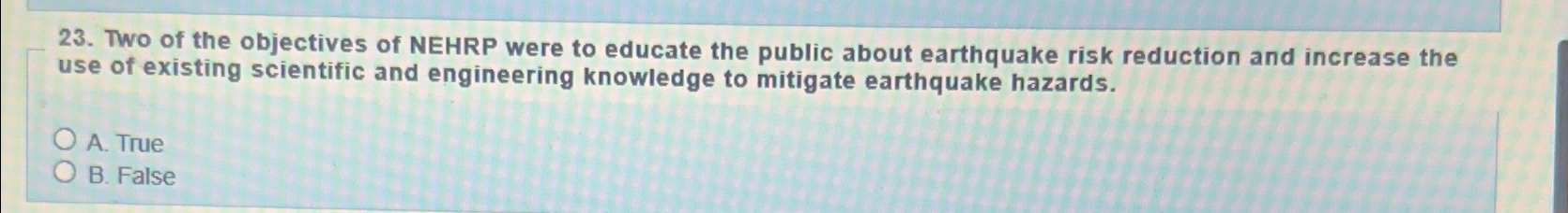 Two of the objectives of NEHRP were to educate