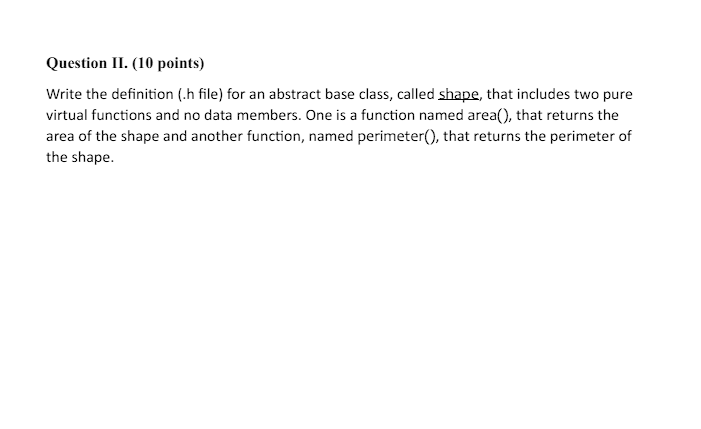 Question II . ( 1 0 points ) Write the definition