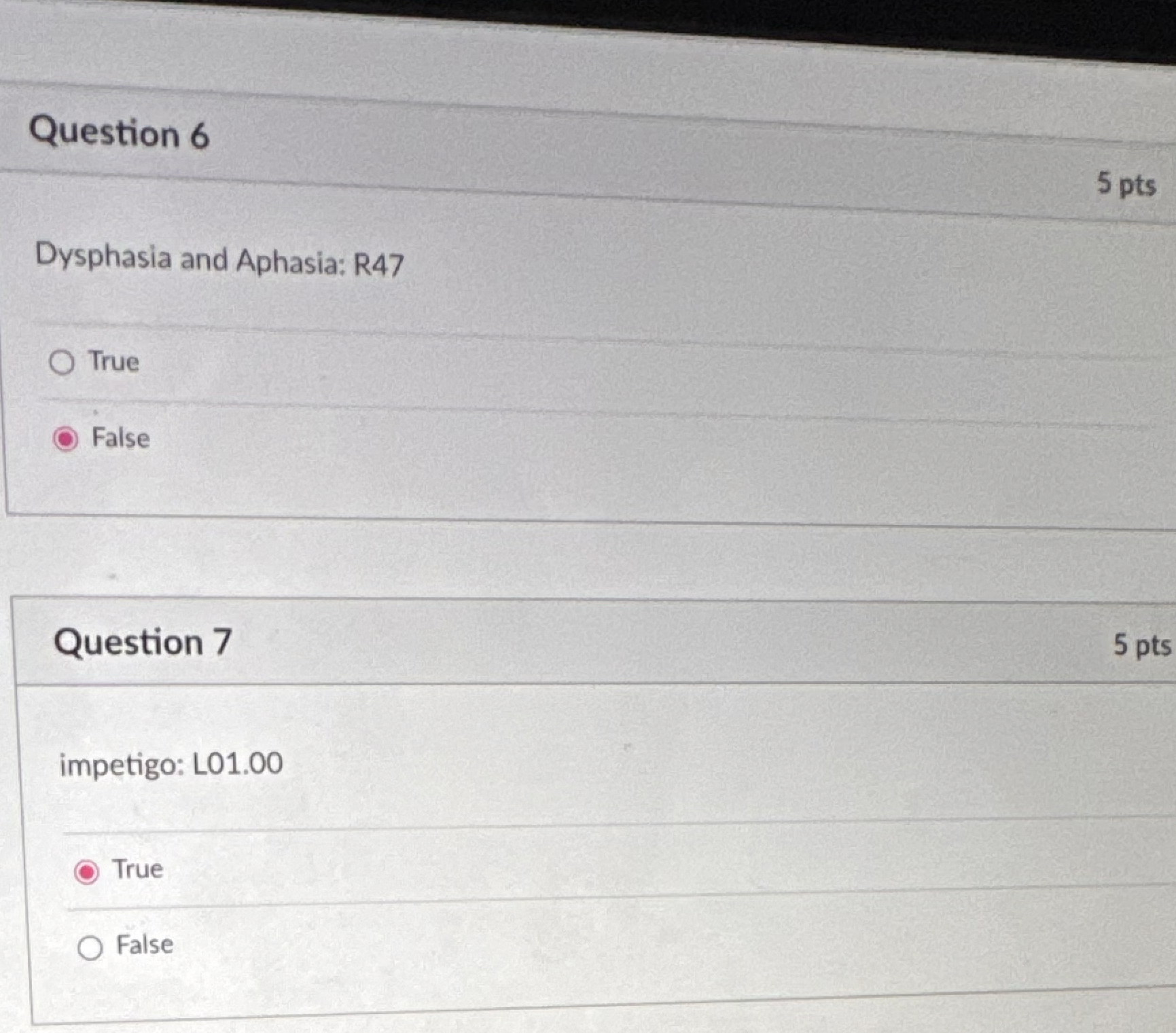 Question 6 5 pts Dysphasia and Aphasia: R 4 7
