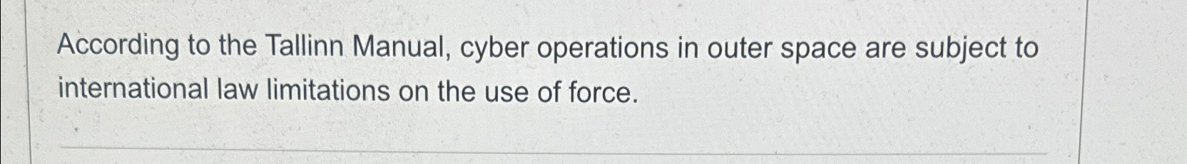 According to the Tallinn Manual, cyber operations