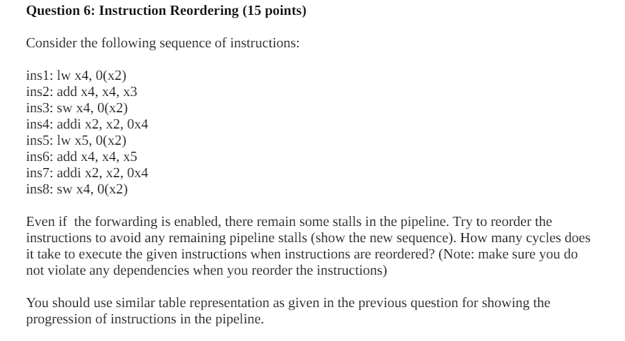 Question 6 : Instruction Reordering ( 1 5 points