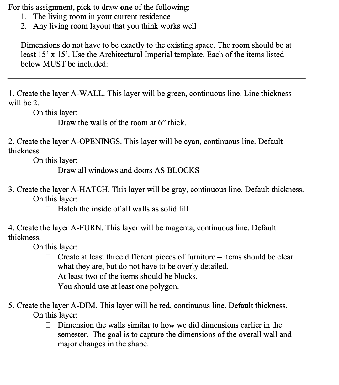 For this assignment, pick to draw one of the