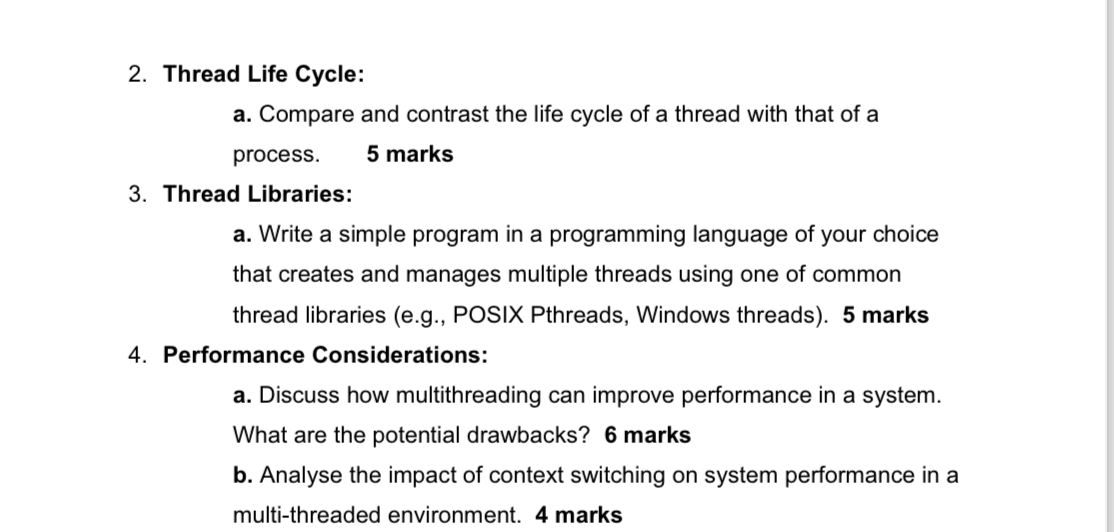 Thread Life Cycle: a . Compare and contrast the