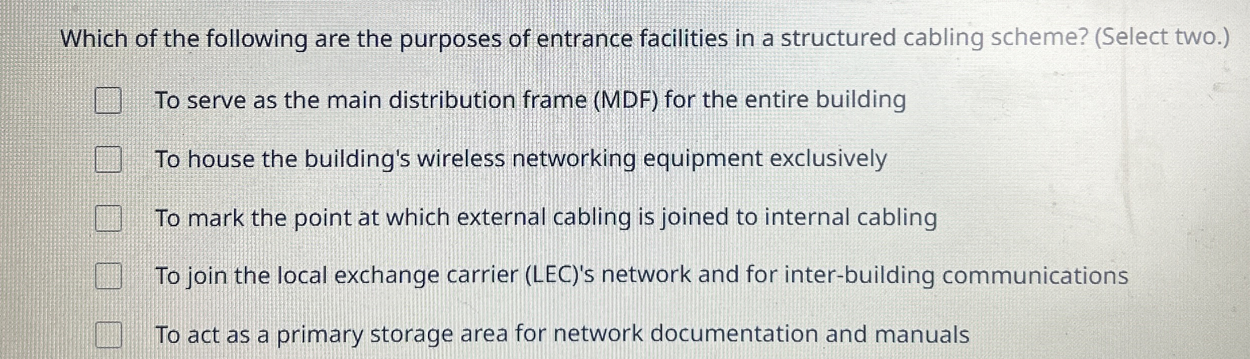 Which of the following are the purposes of