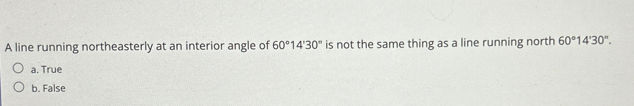 A line running northeasterly at an interior angle