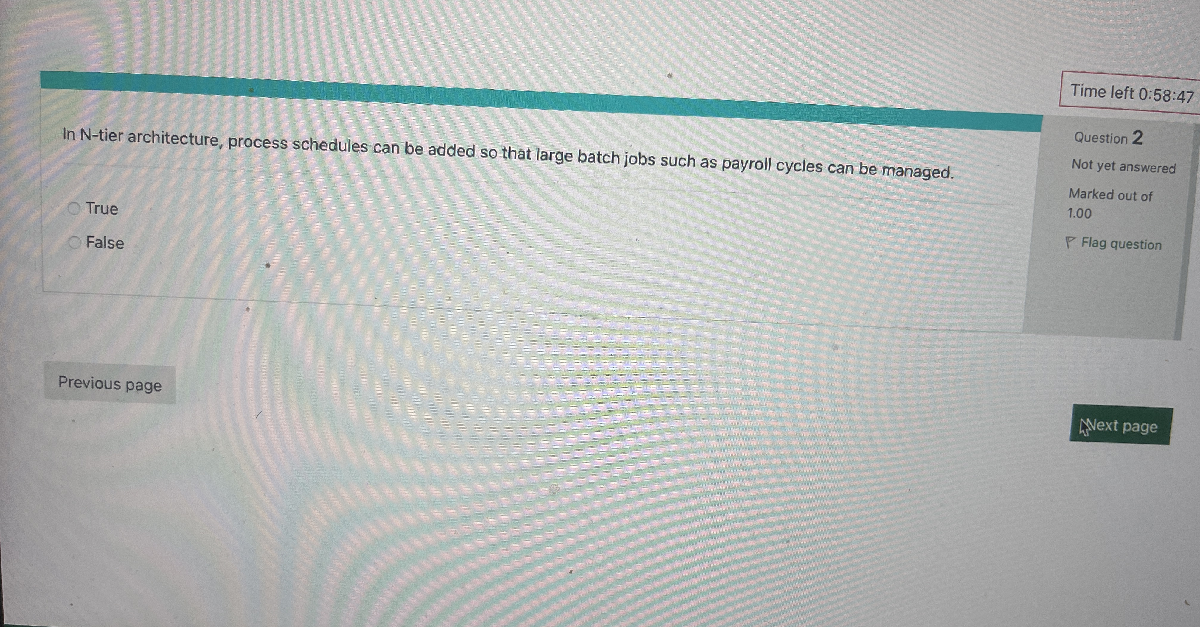 Time left 0 : 5 8 : 4 7 In N - tier architecture,