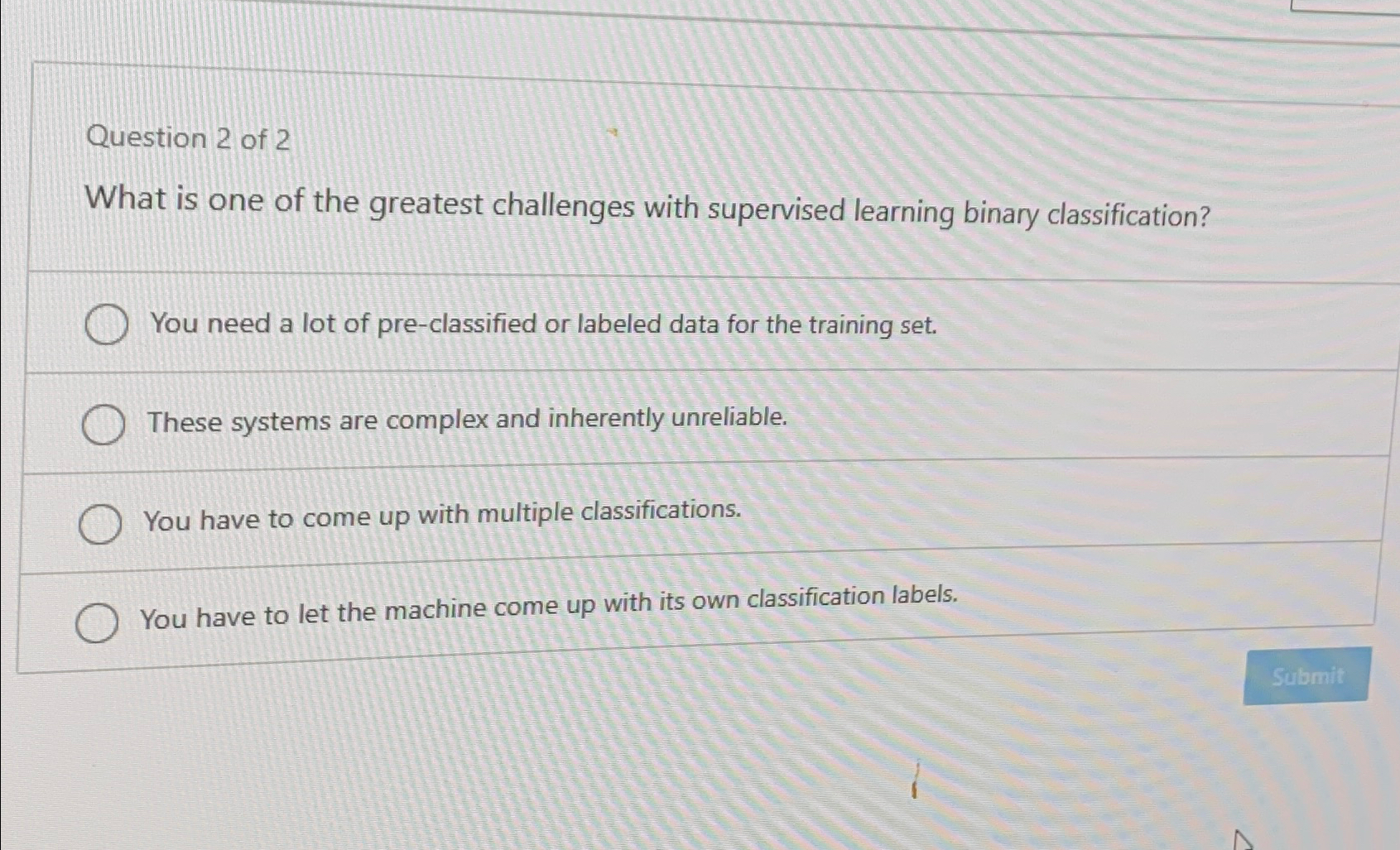 Question 2 of 2 What is one of the greatest