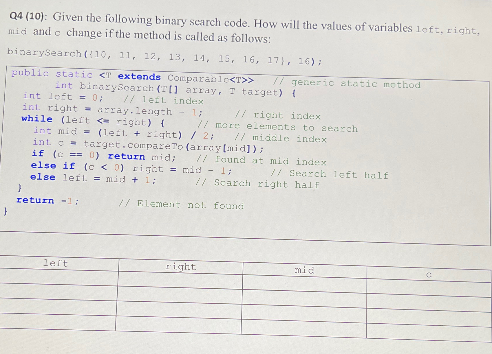 Q 4 ( 1 0 ) : Given the following binary search