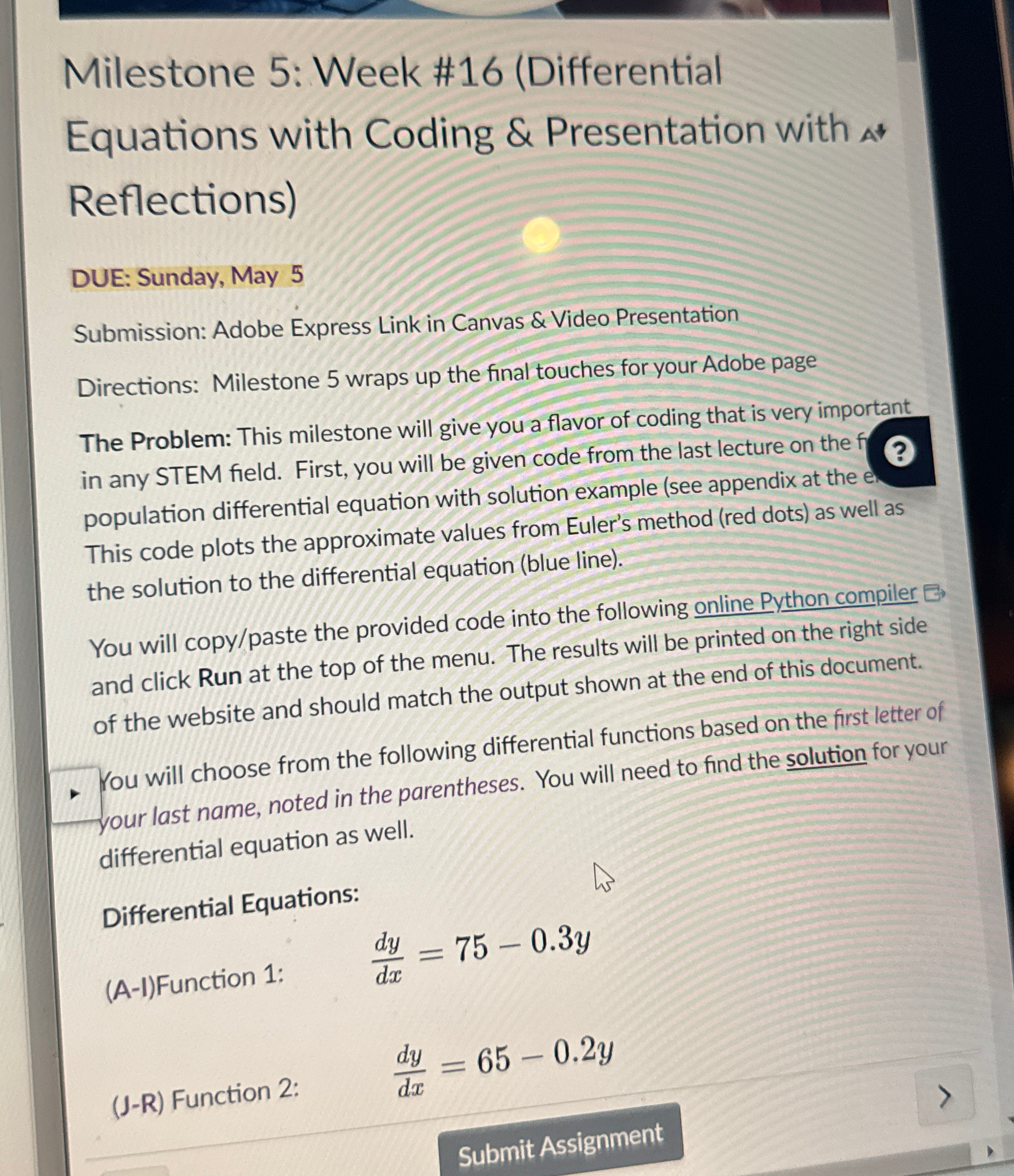 Milestone 5 : Week # 1 6 ( Differential Equations