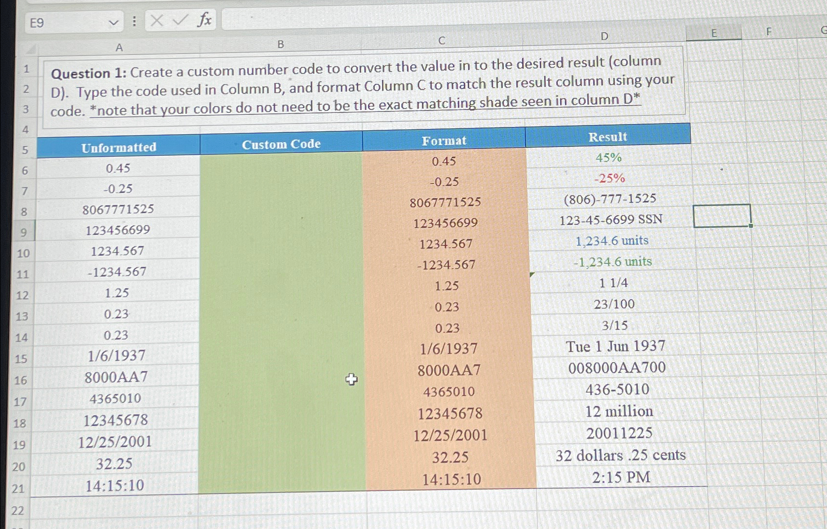 E 9 B A Question 1 : Create a custom number code