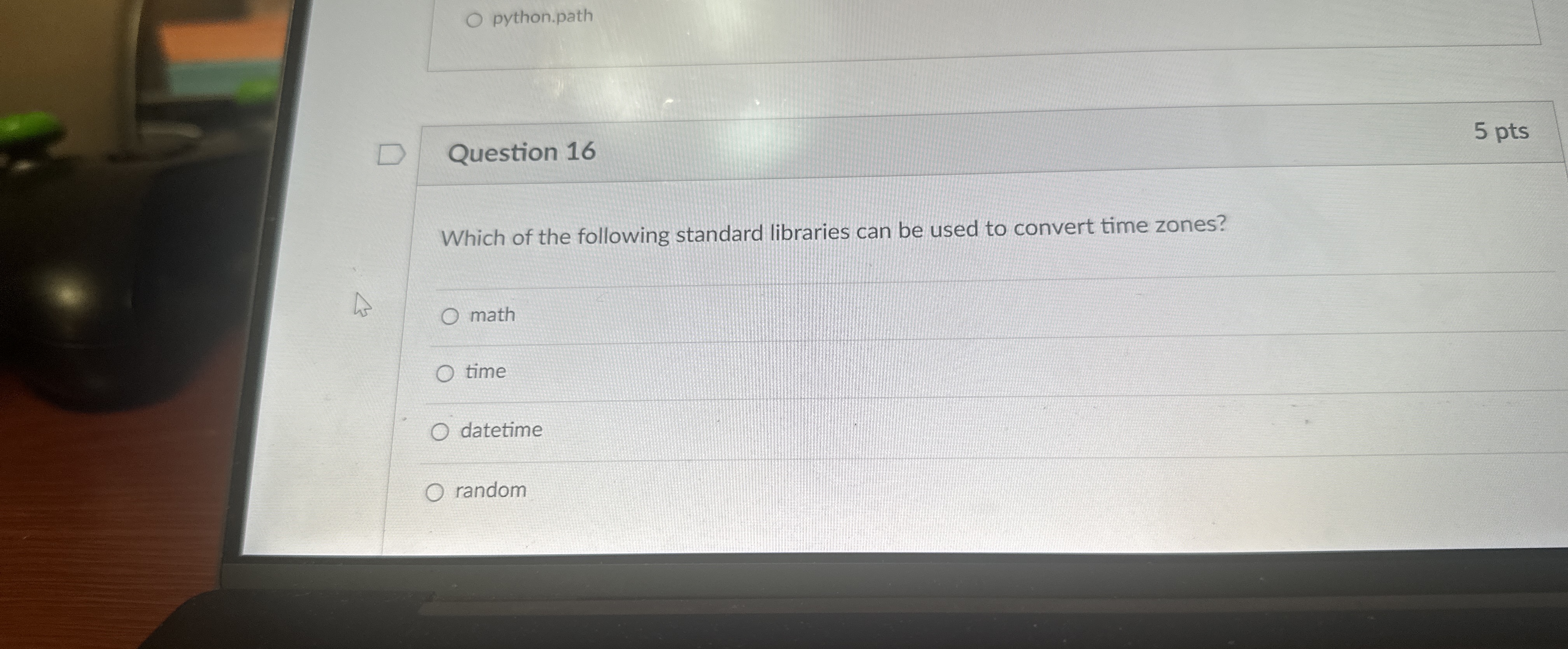python.path Question 1 6 5 pts Which of the