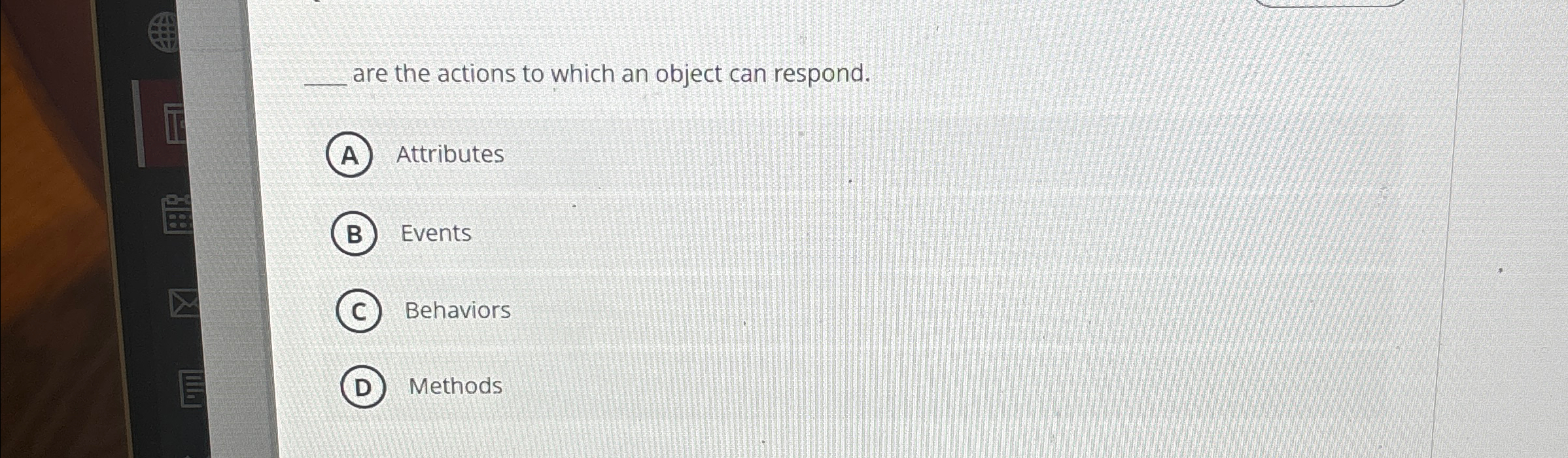 q , are the actions to which an object can