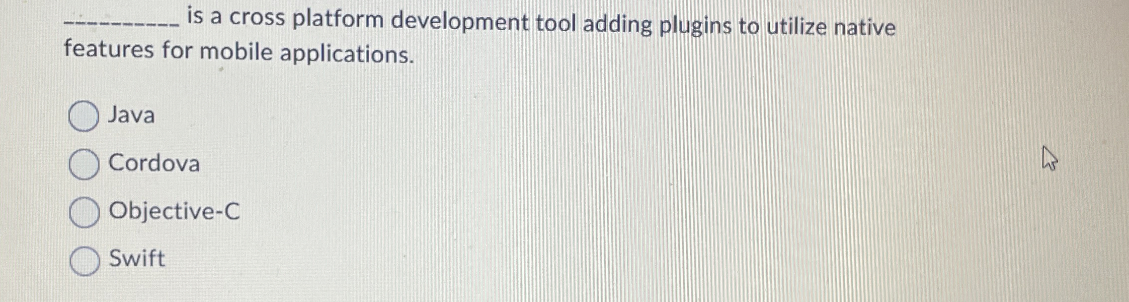 Which of the following is a cross platform