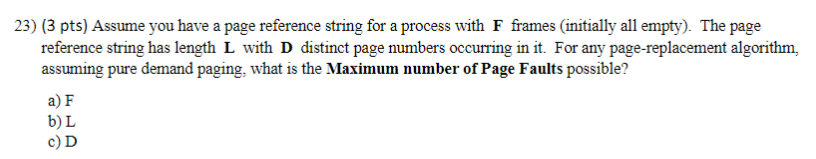 ( 3 pts ) Assume you have a page reference string